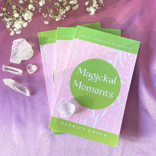Magickal Moments | Harriet Knock